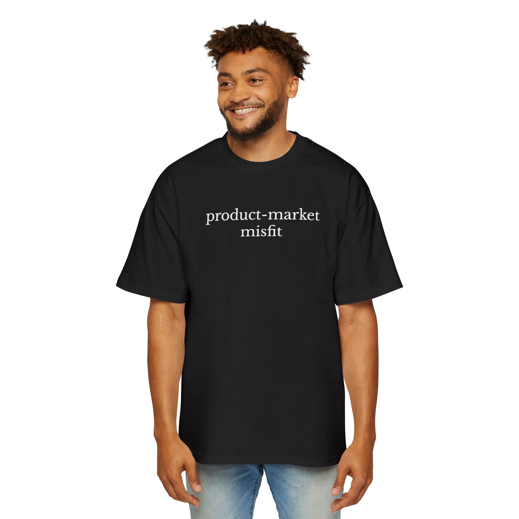Product-Market Misfit Heavyweight Oversized Tee